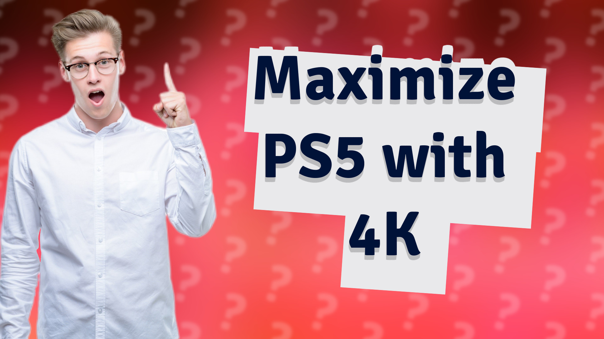 Maximize PS5 with 4K