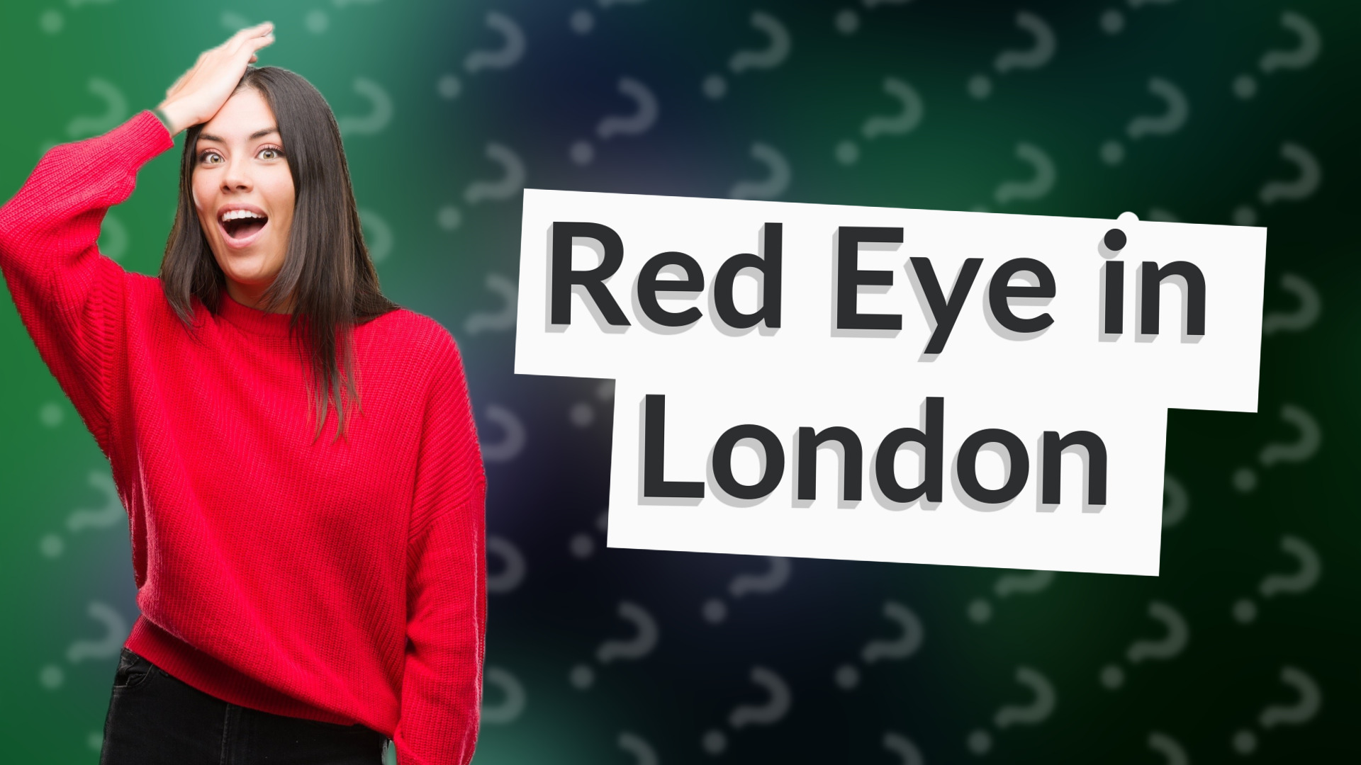 Red Eye in London