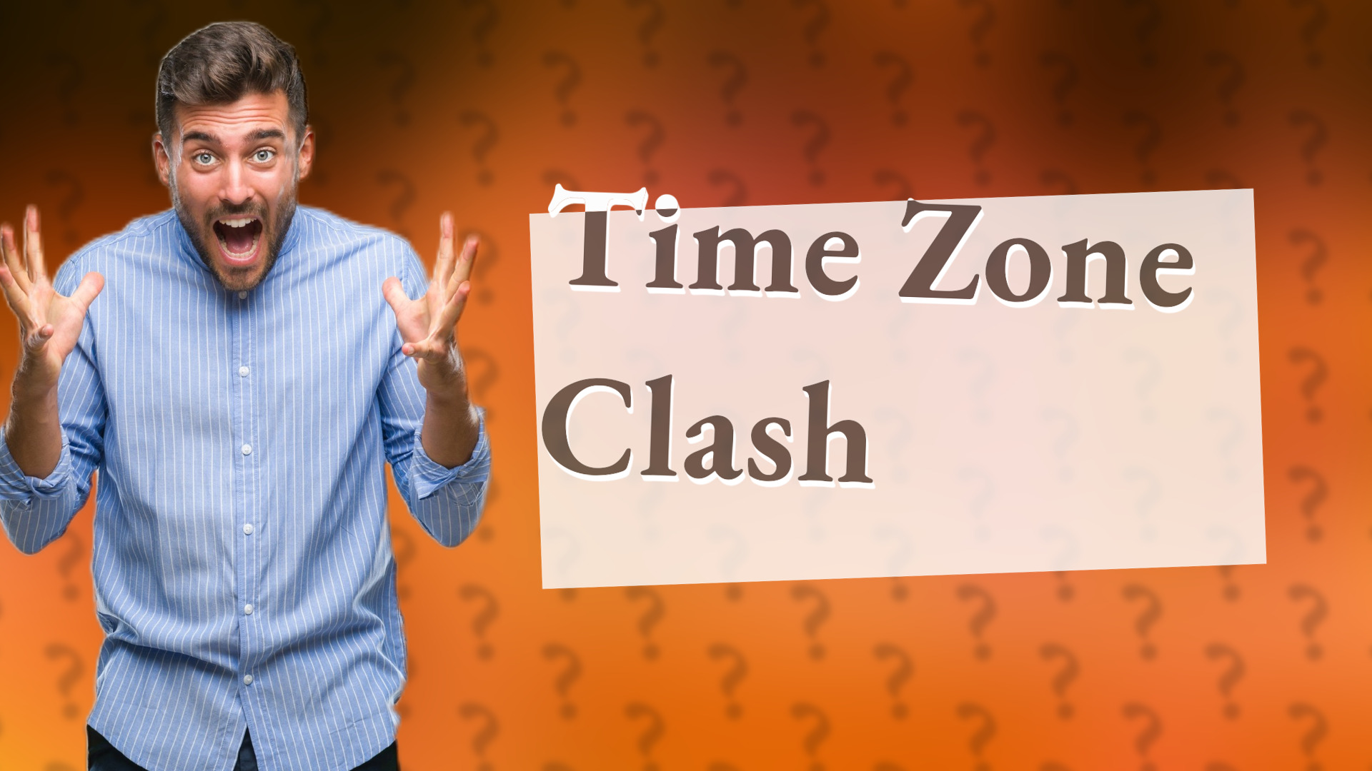 Time Zone Clash