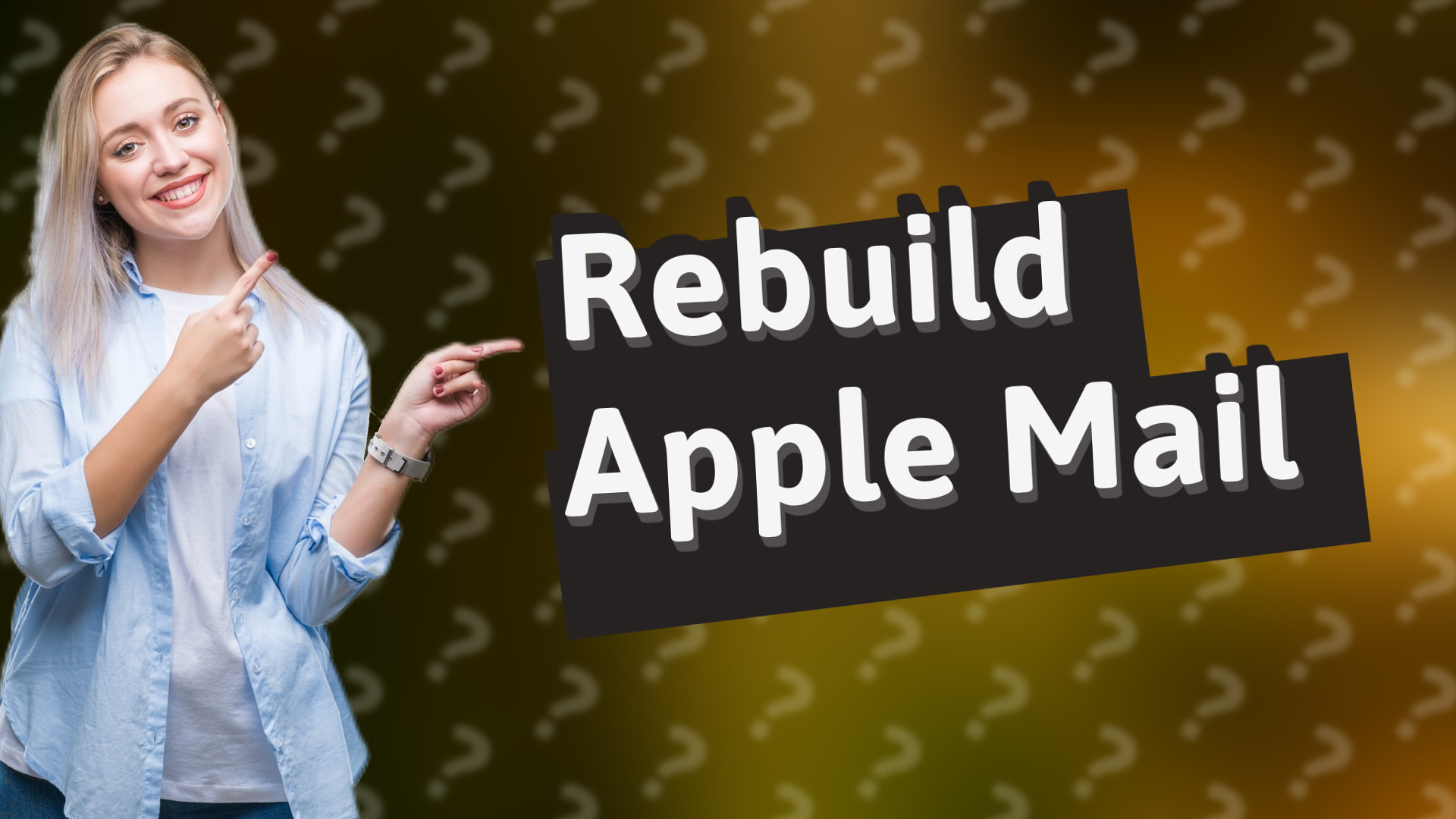 Rebuild Apple Mail