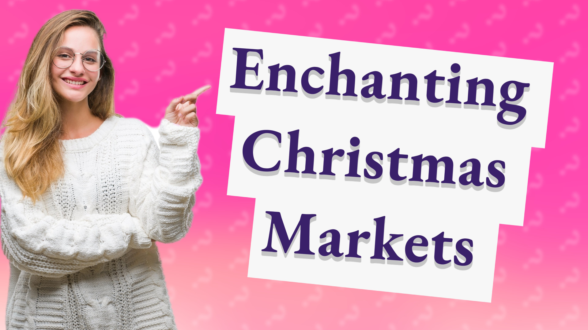 Enchanting Christmas Markets