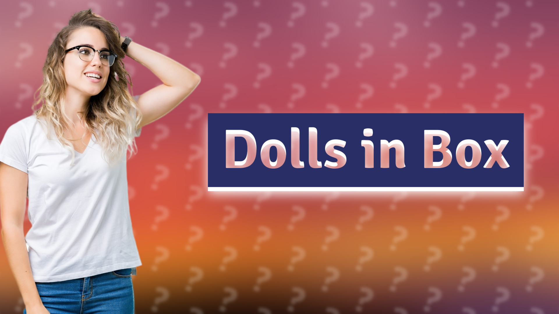 Dolls in Box