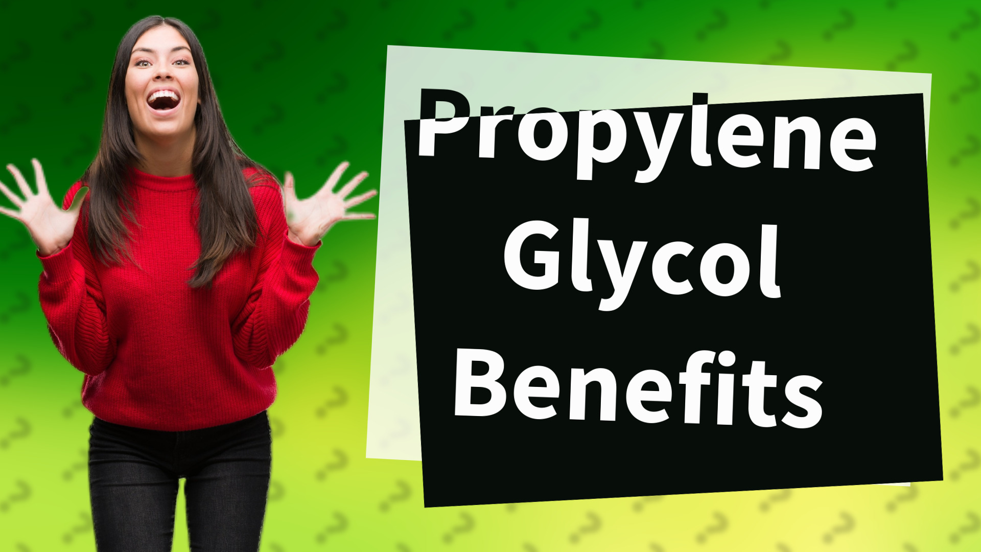 Propylene Glycol Benefits