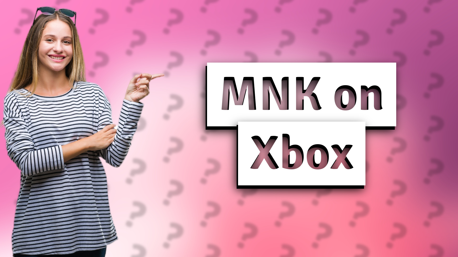 MNK on Xbox