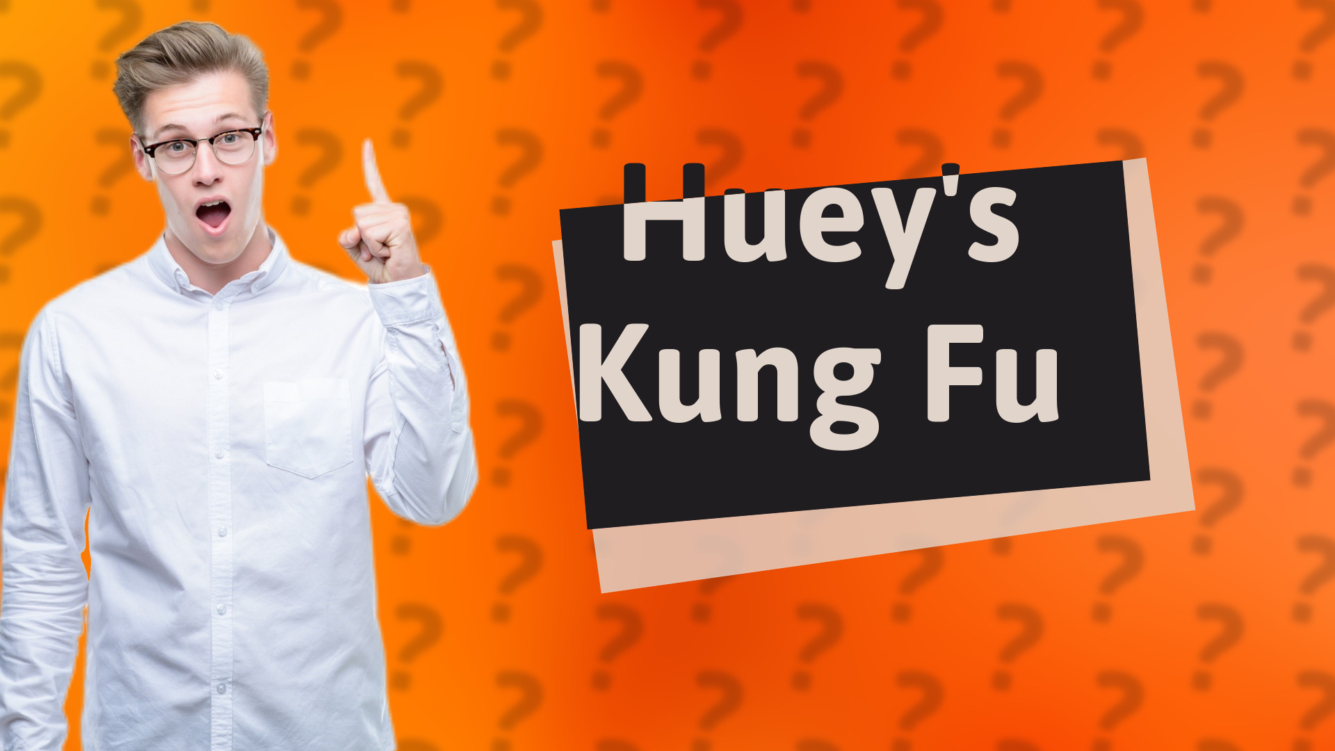 Huey's Kung Fu