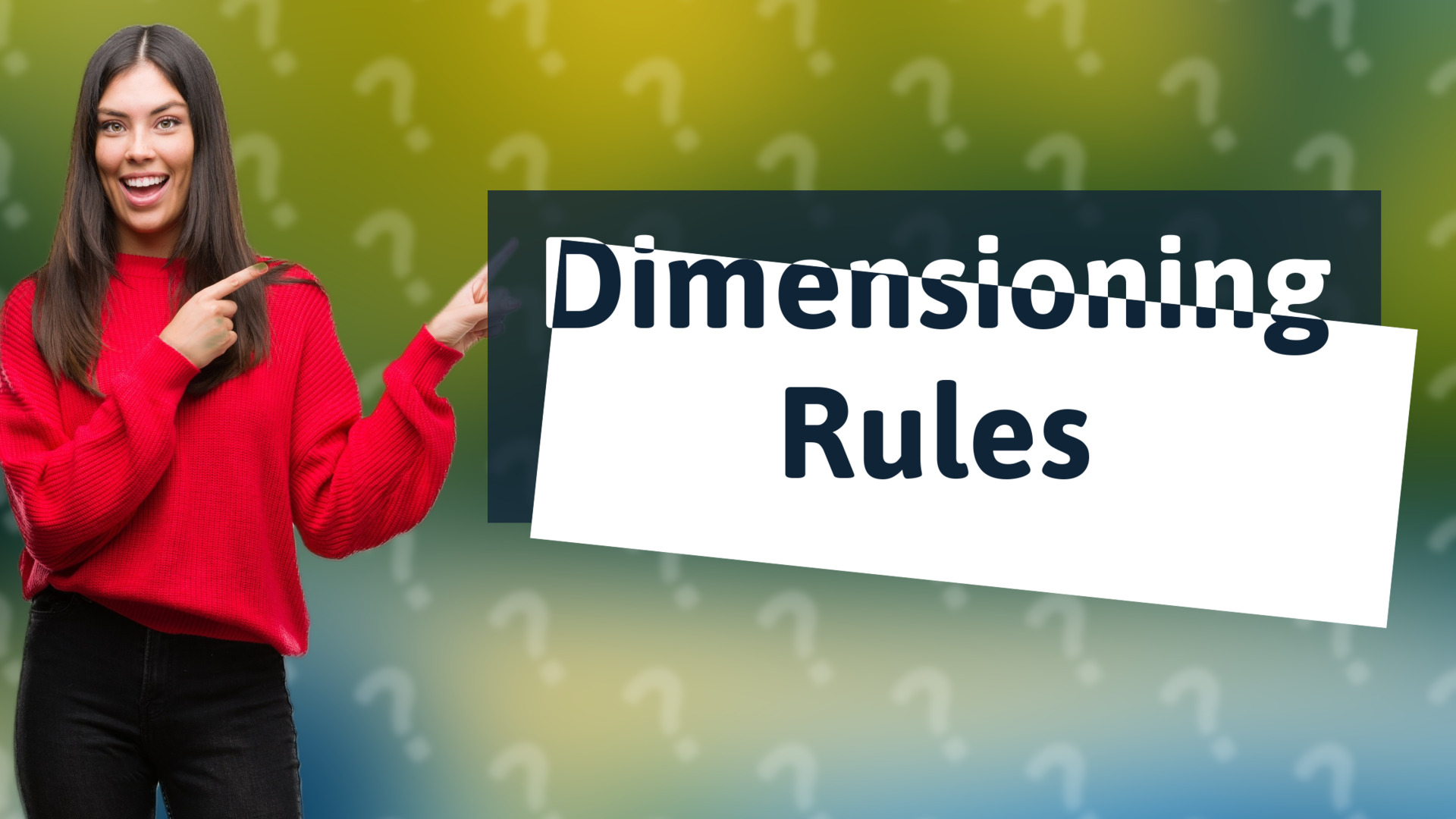 Dimensioning Rules