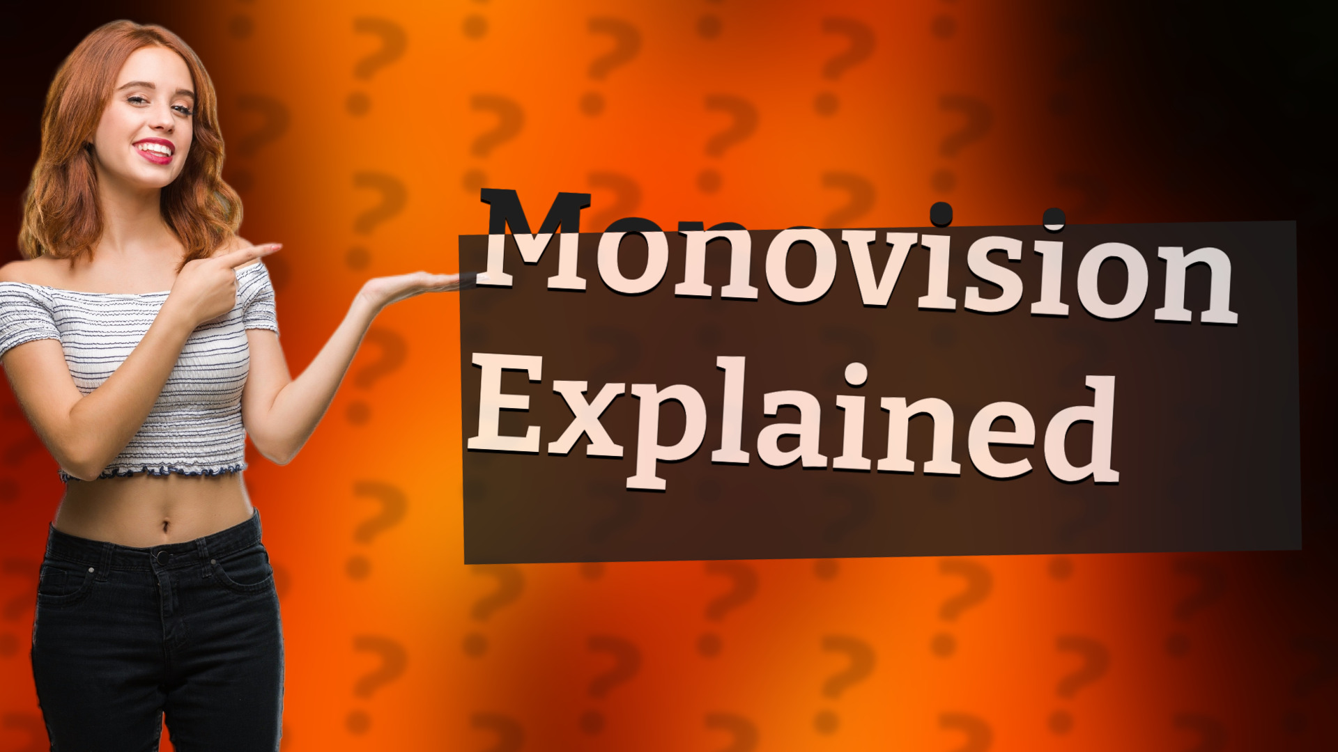 Monovision Explained