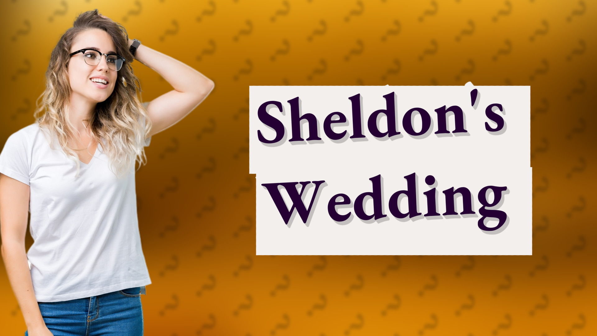 Sheldon's Wedding