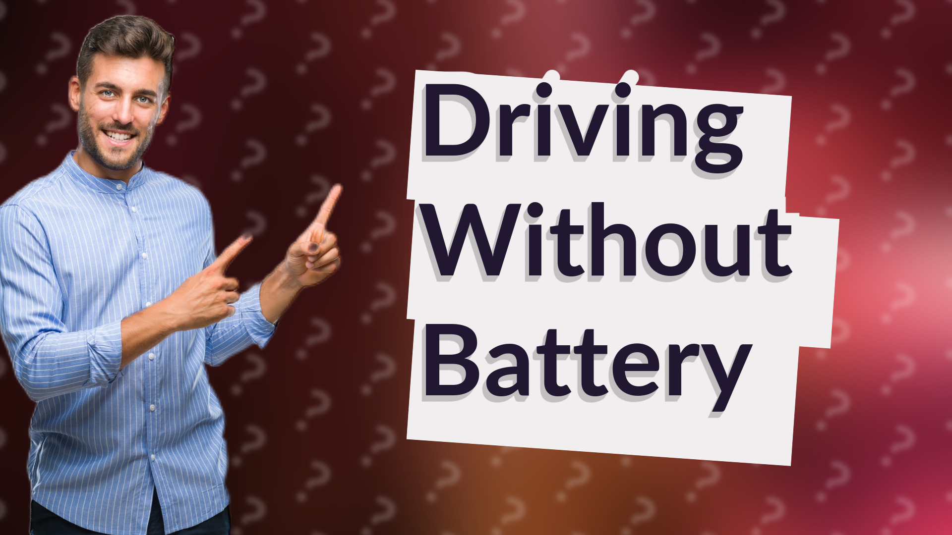 Driving Without Battery