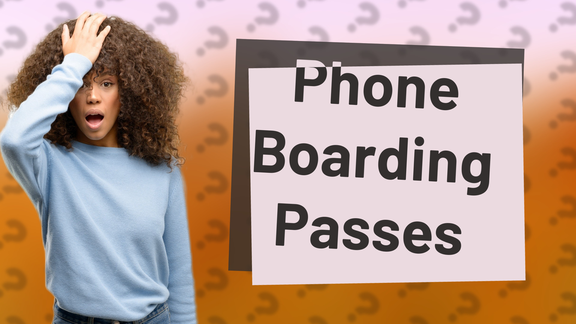Phone Boarding Passes