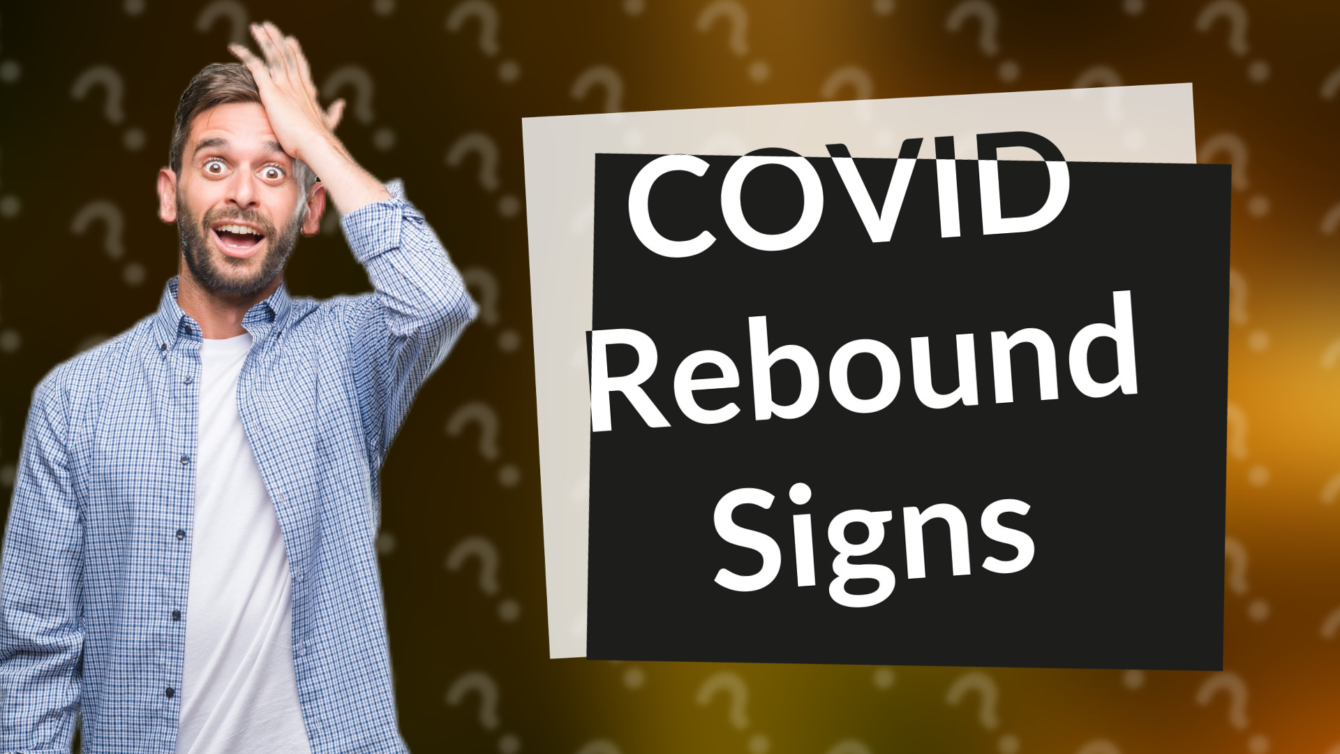COVID Rebound Signs