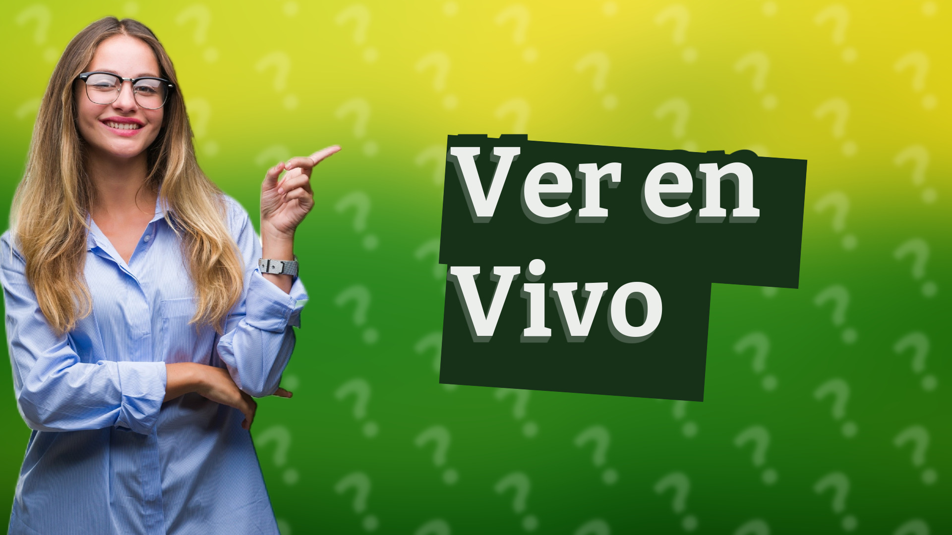 Ver en Vivo