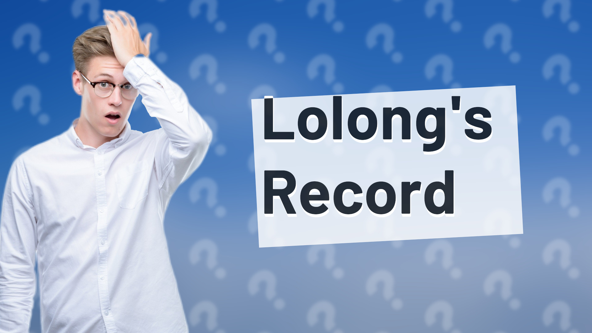 Lolong's Record