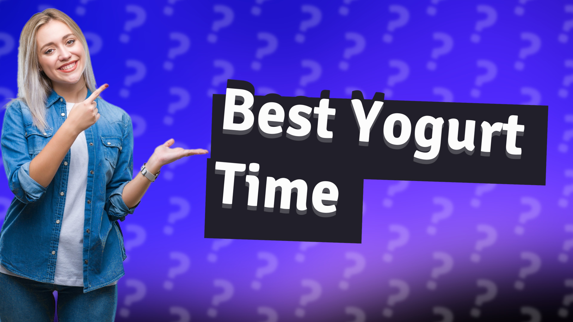 Best Yogurt Time