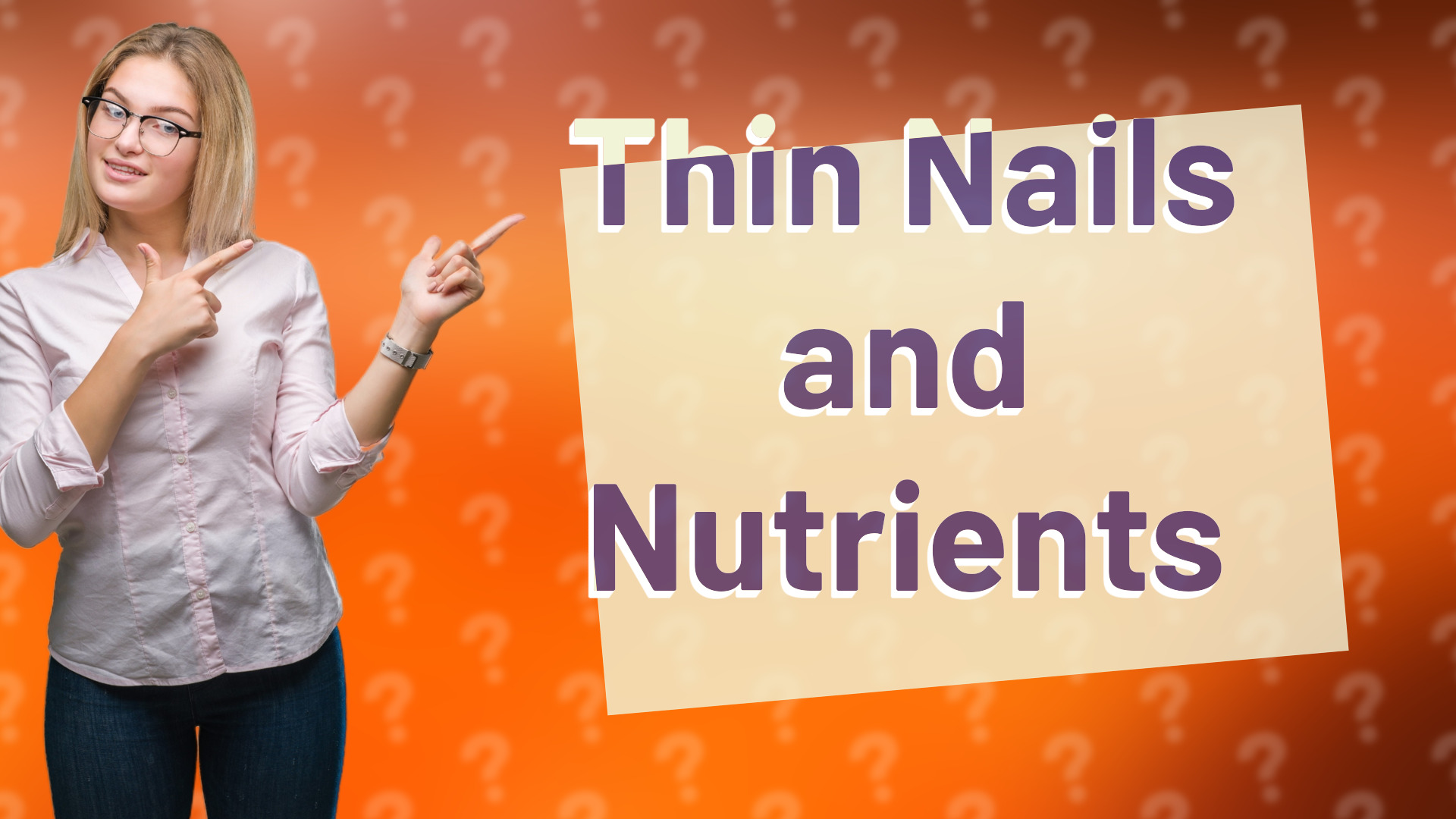 Thin Nails and Nutrients