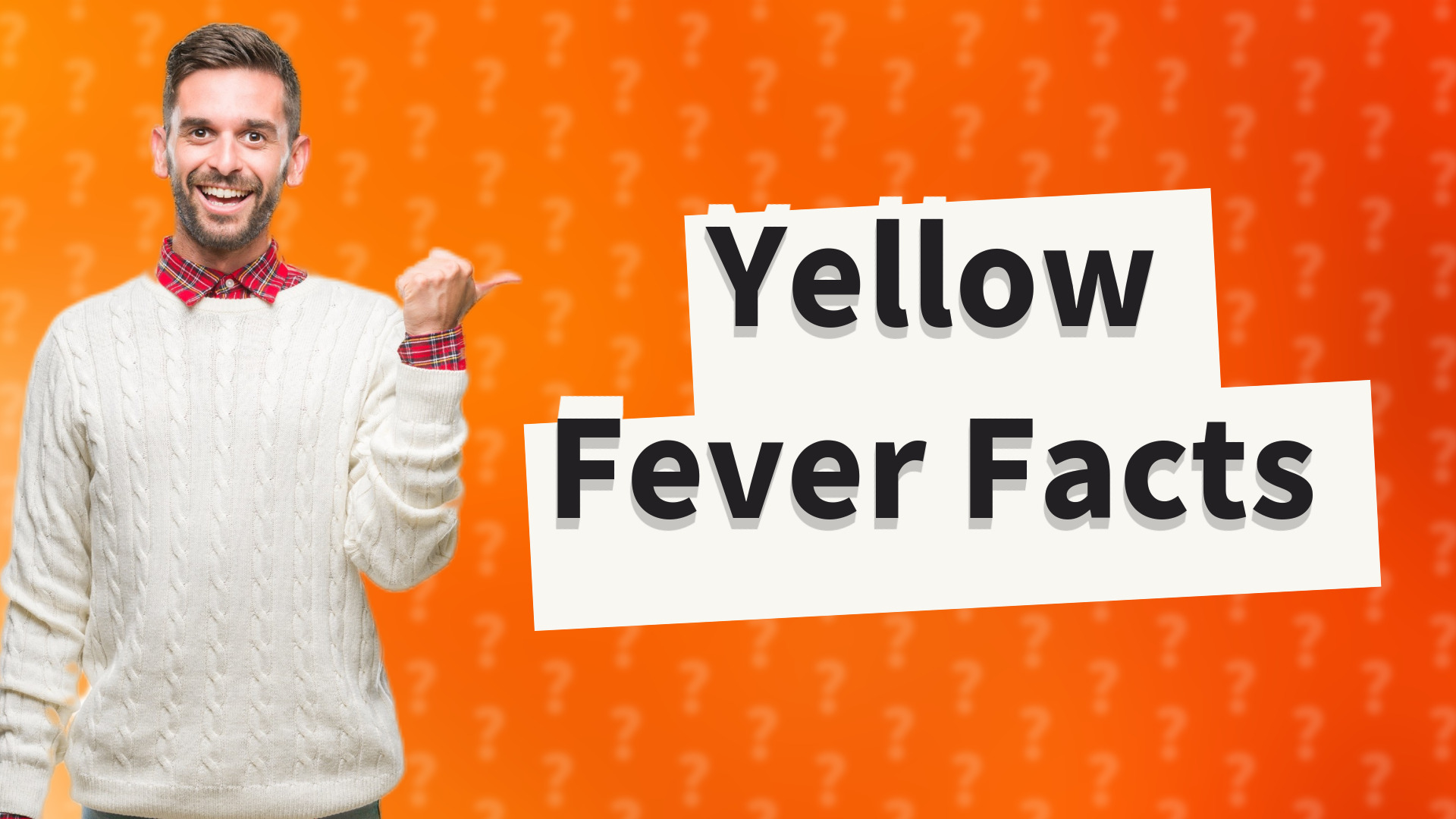 Yellow Fever Facts