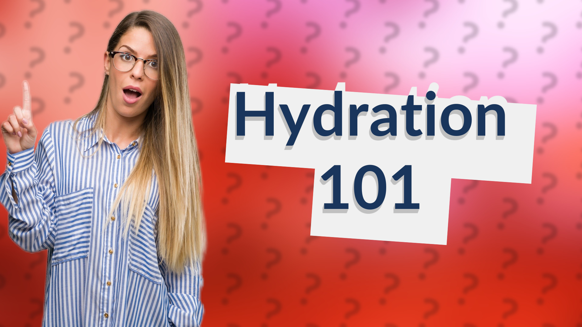 Hydration 101