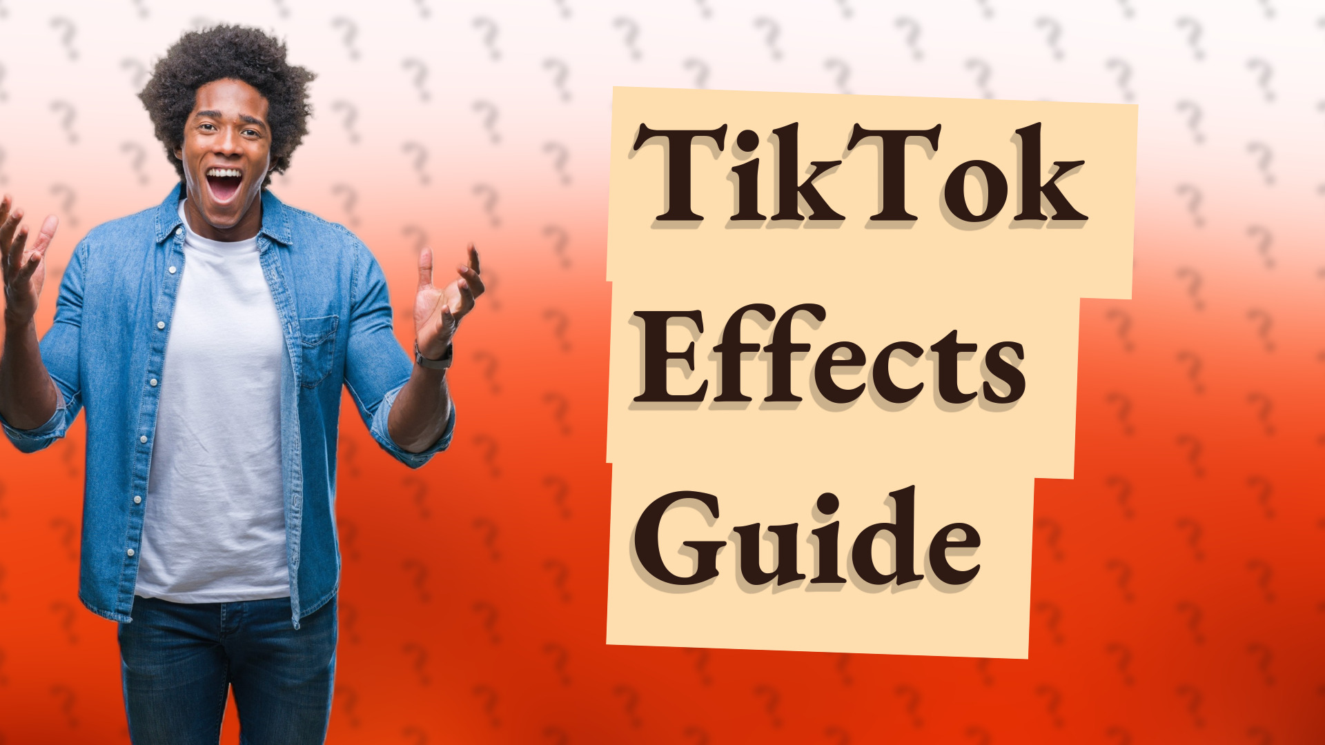TikTok Effects Guide
