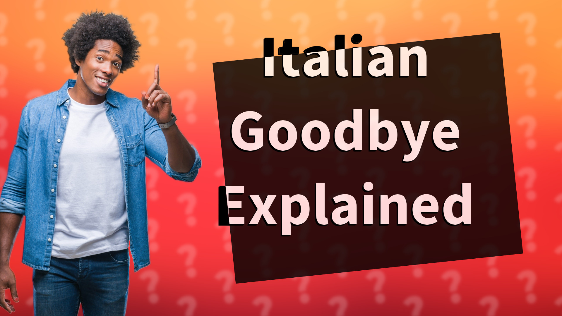 Italian Goodbye Explained