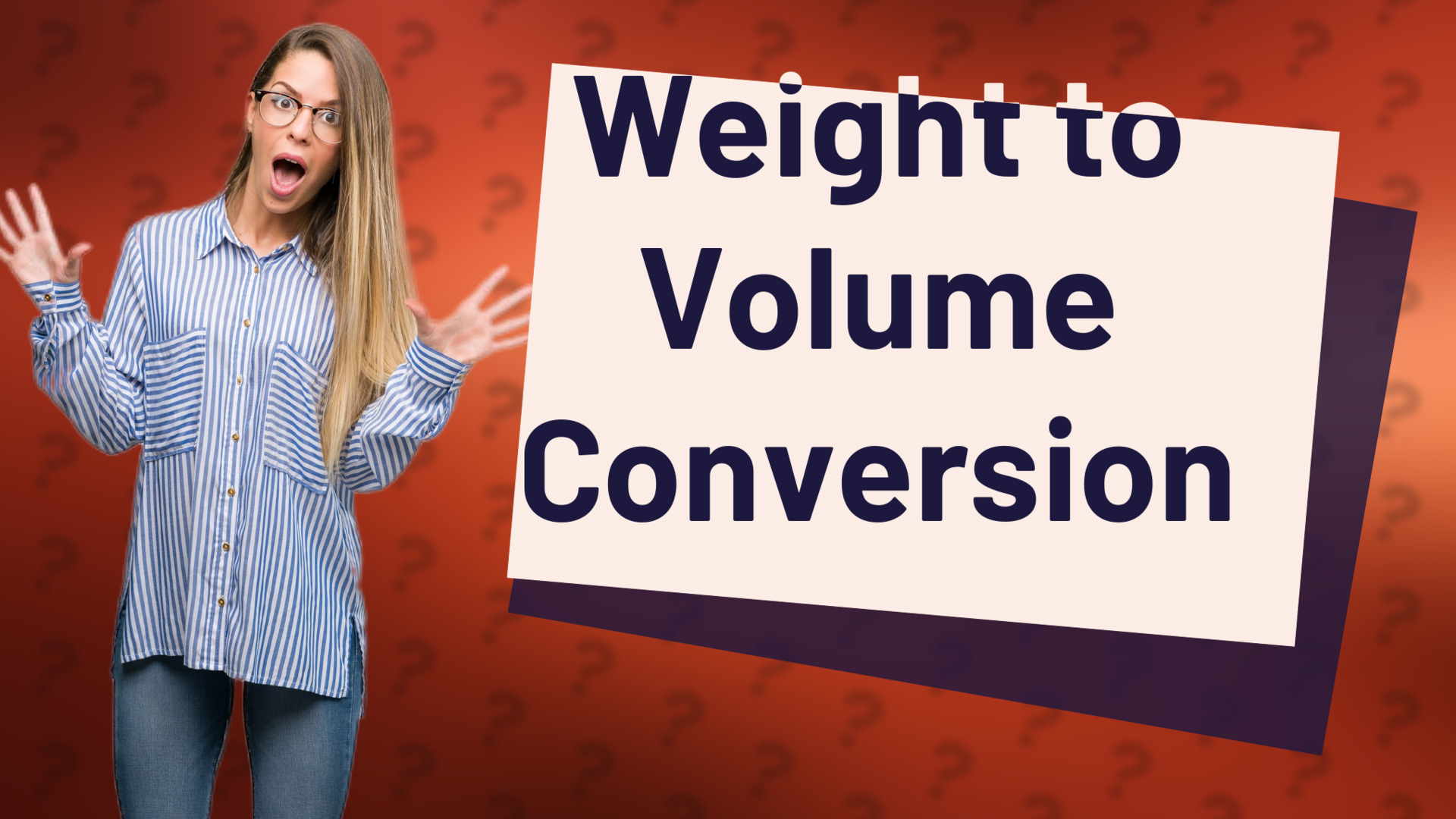 Weight to Volume Conversion