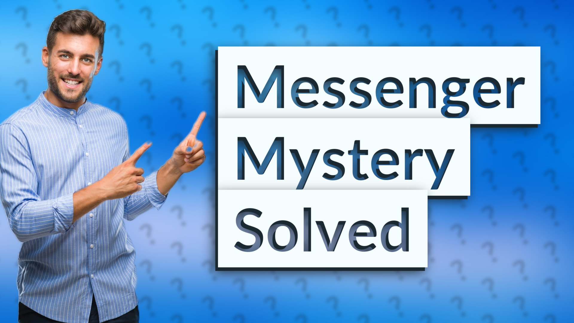 Messenger Mystery Solved