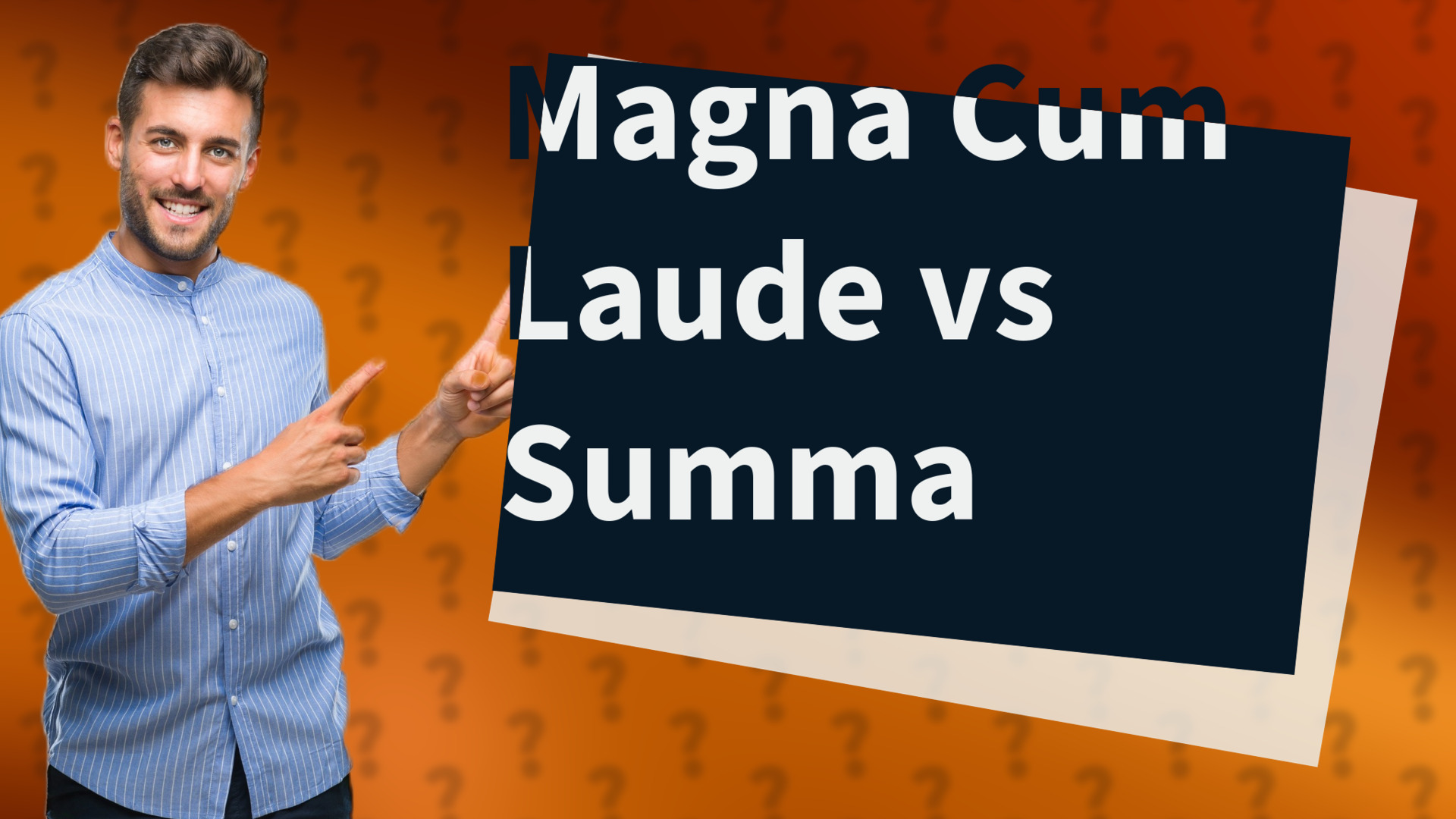 Magna Cum Laude vs Summa