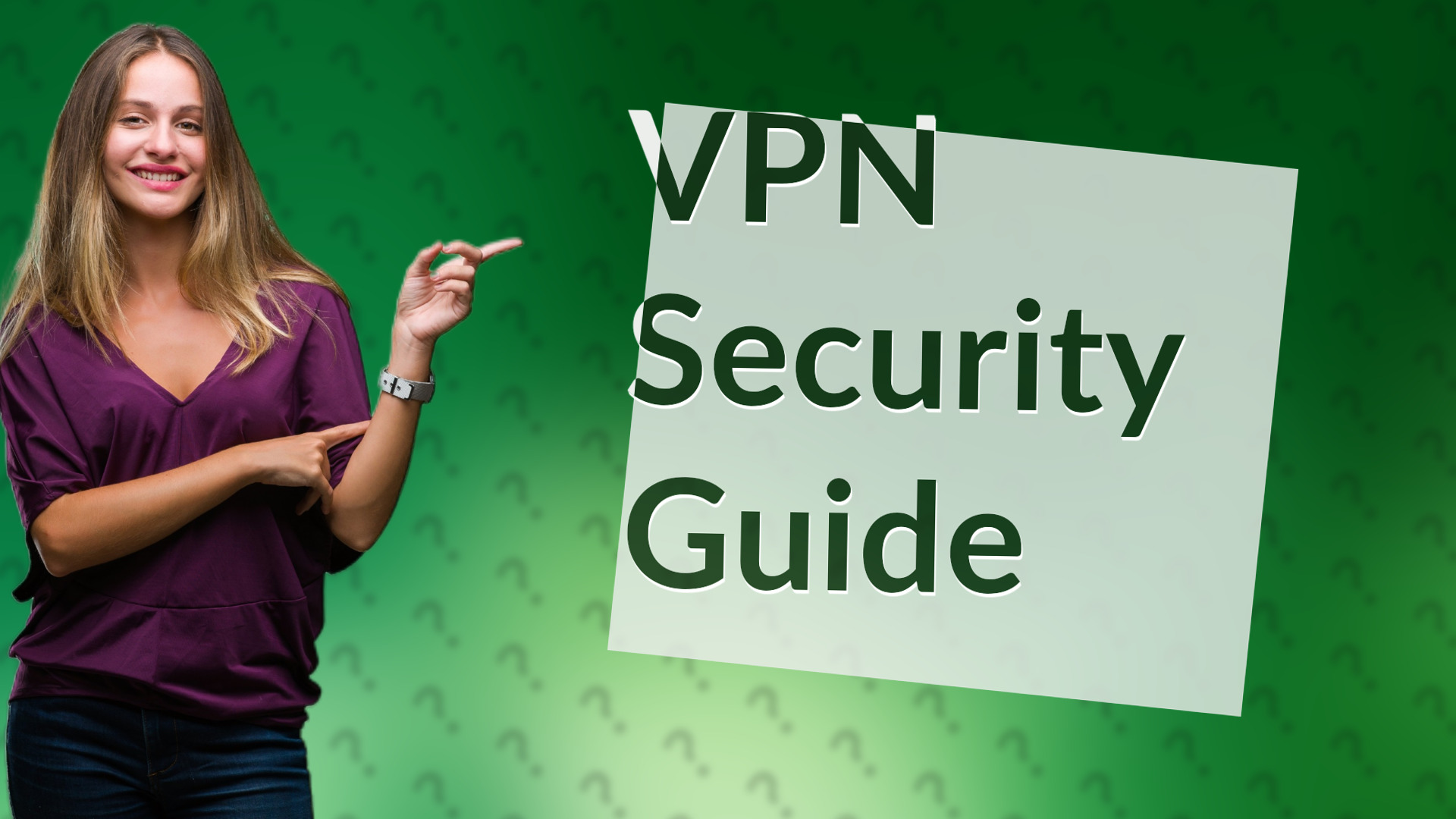 VPN Security Guide