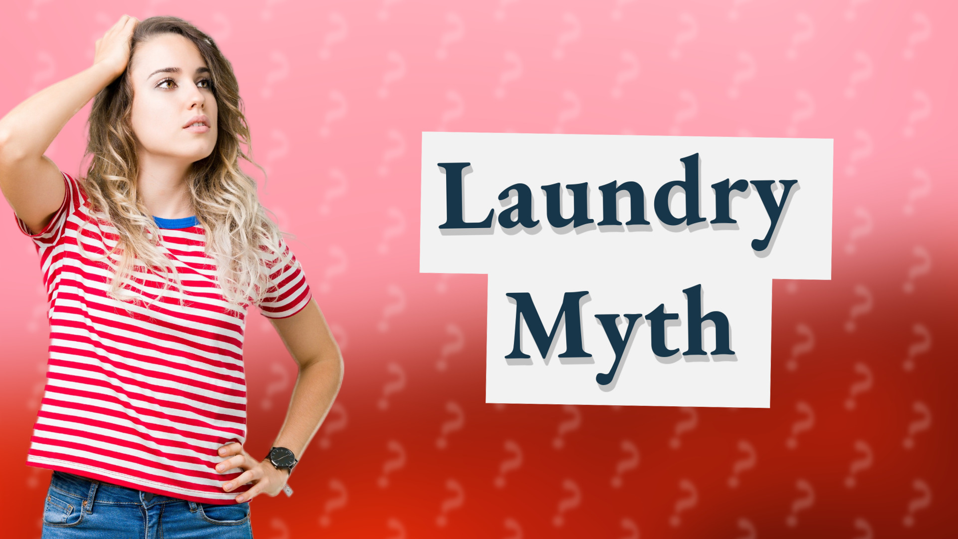 Laundry Myth