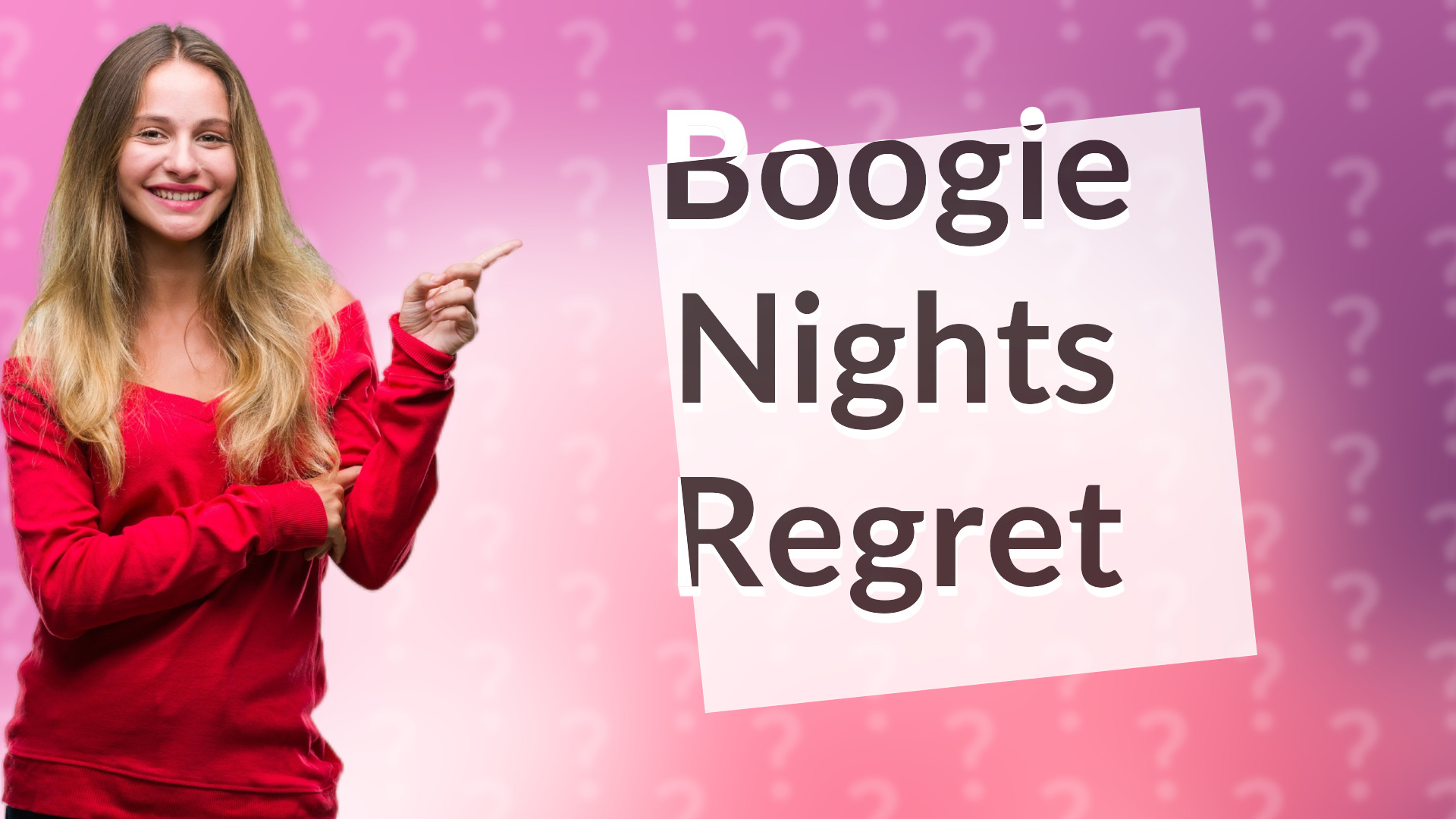 Boogie Nights Regret