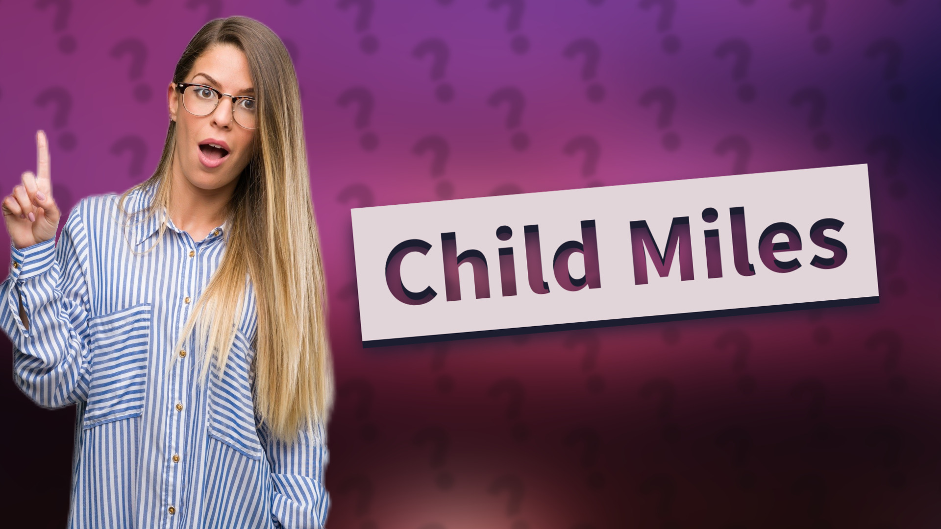 Child Miles
