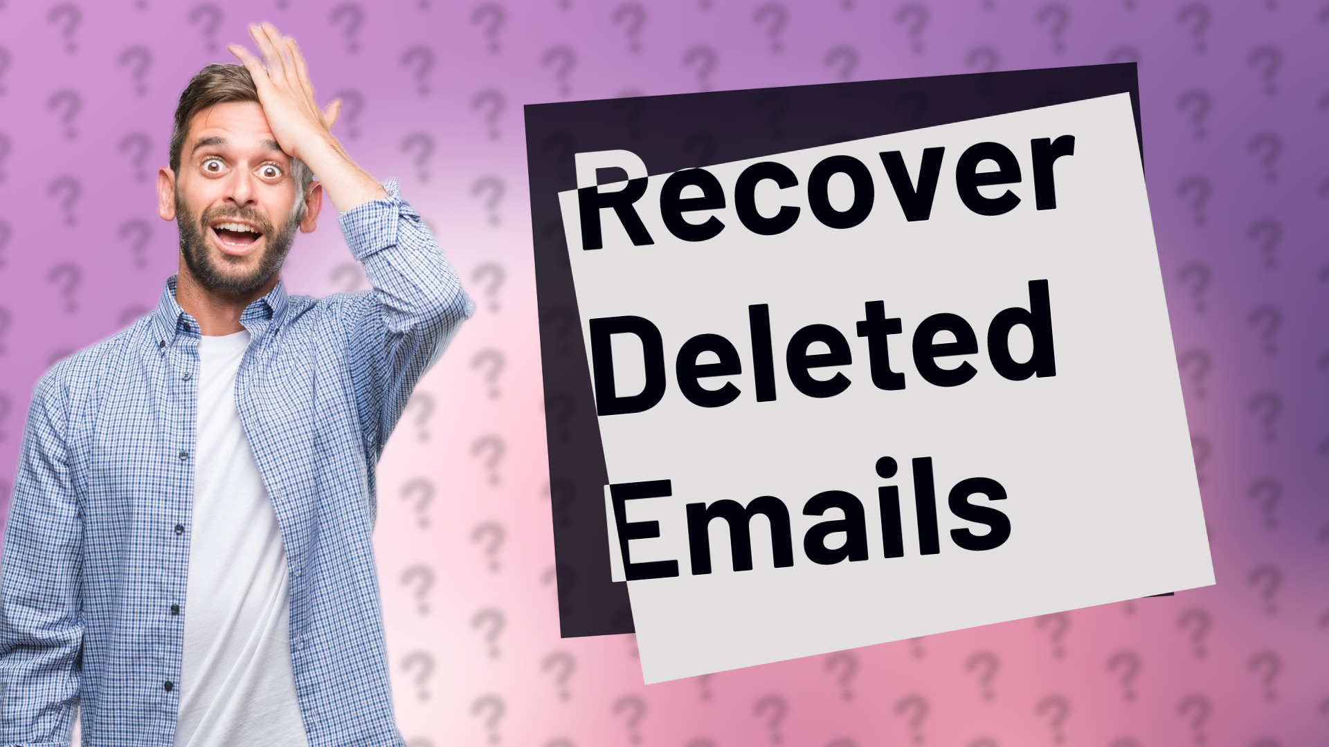 Recover Deleted Emails