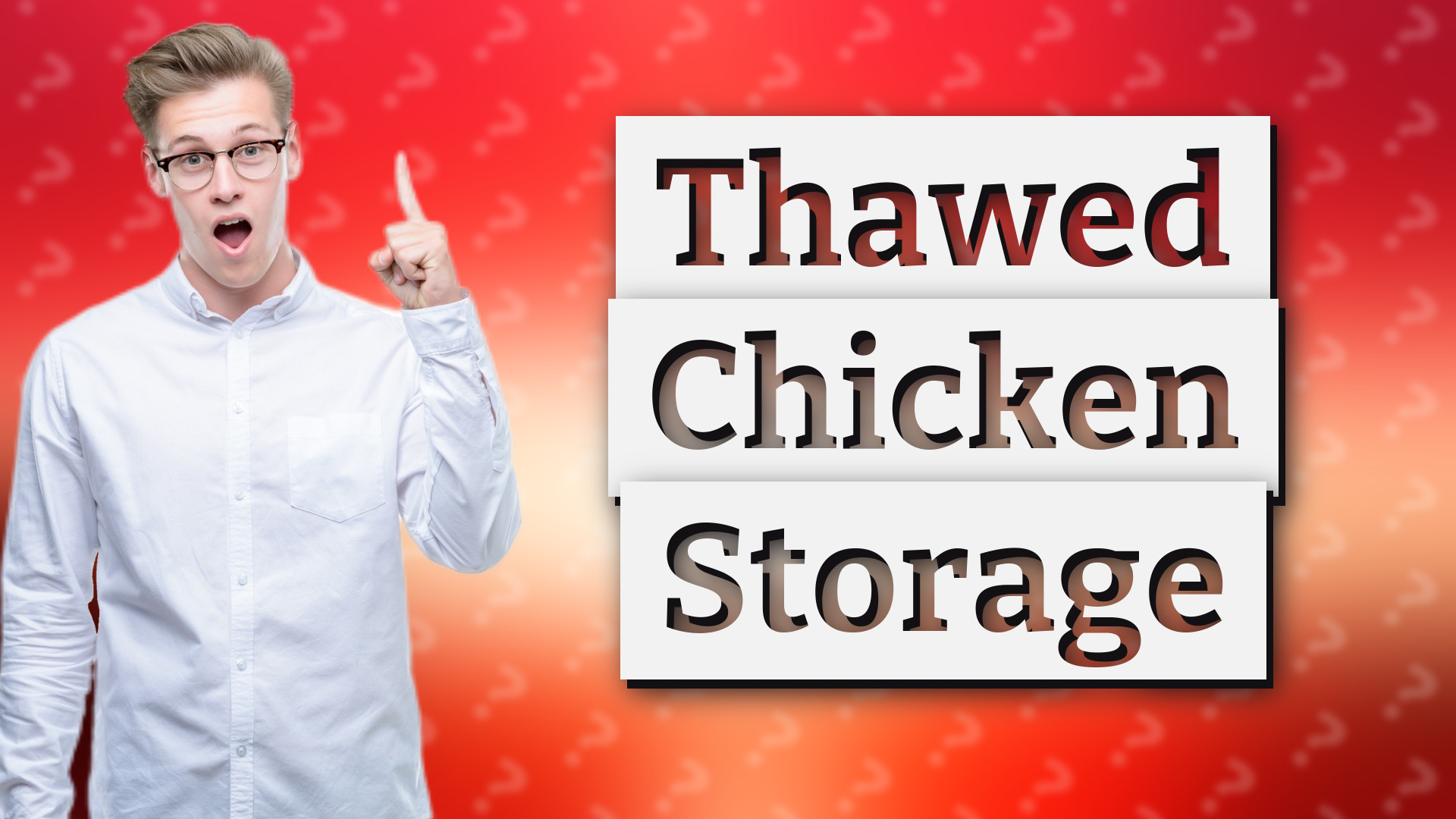 Thawed Chicken Storage
