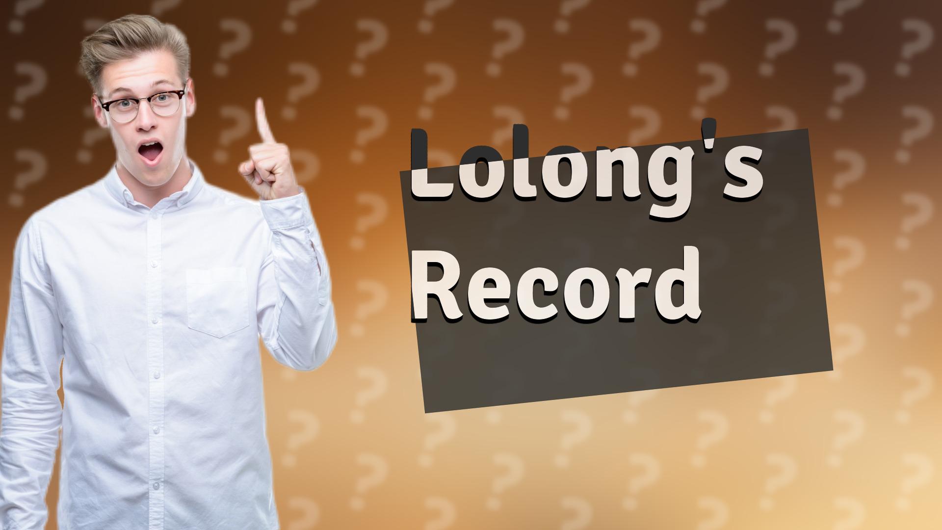Lolong's Record