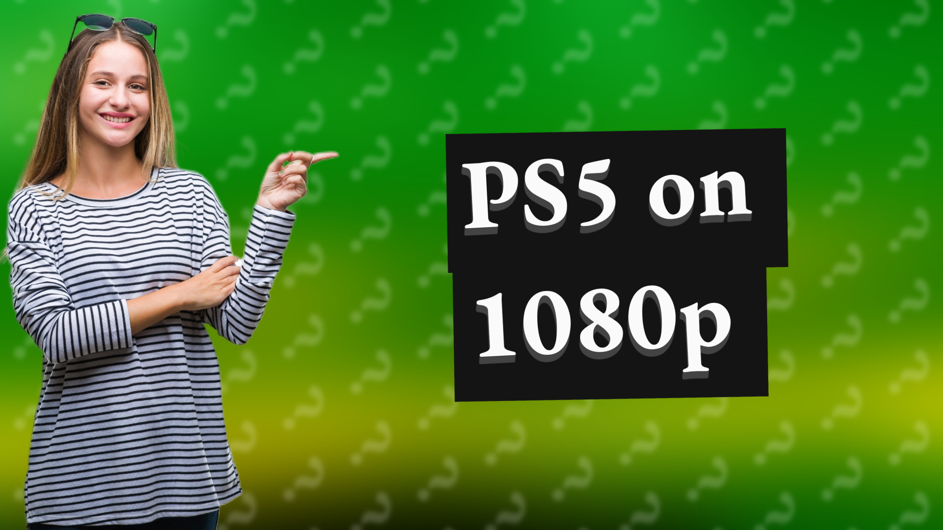 PS5 on 1080p