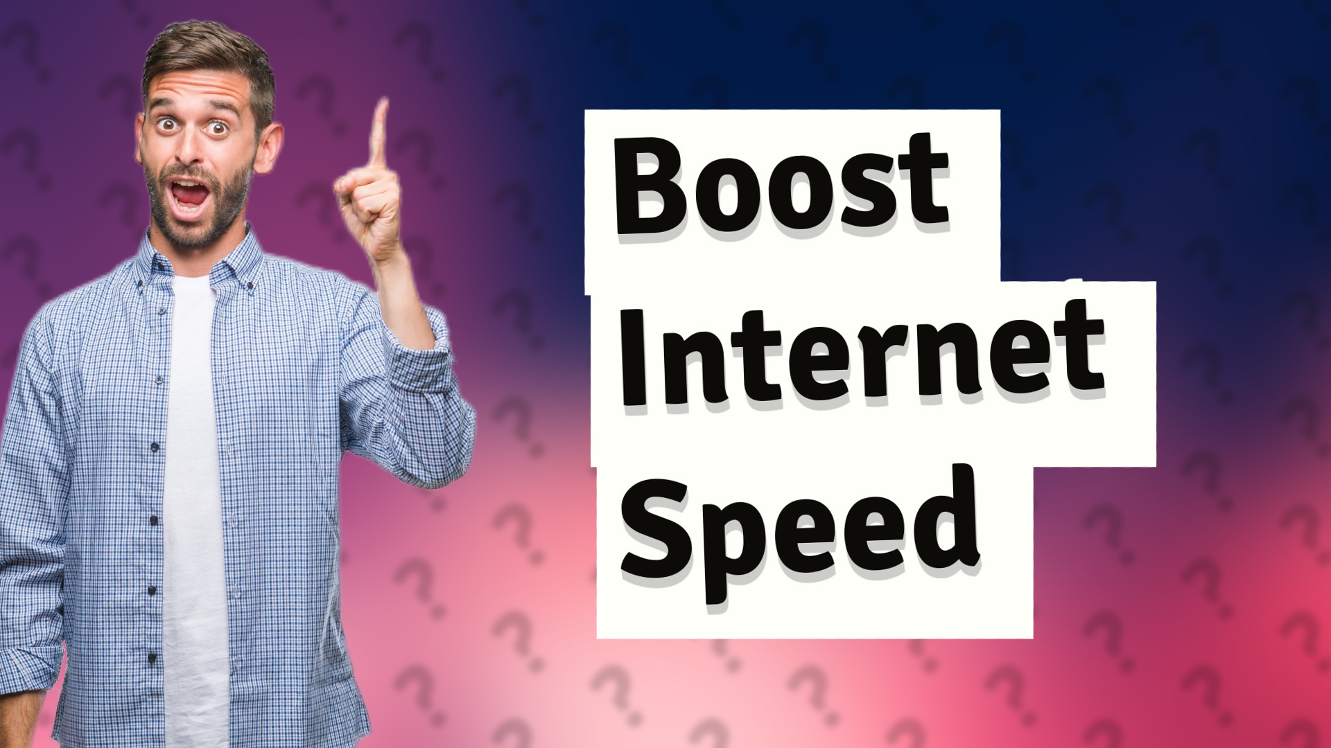 Boost Internet Speed