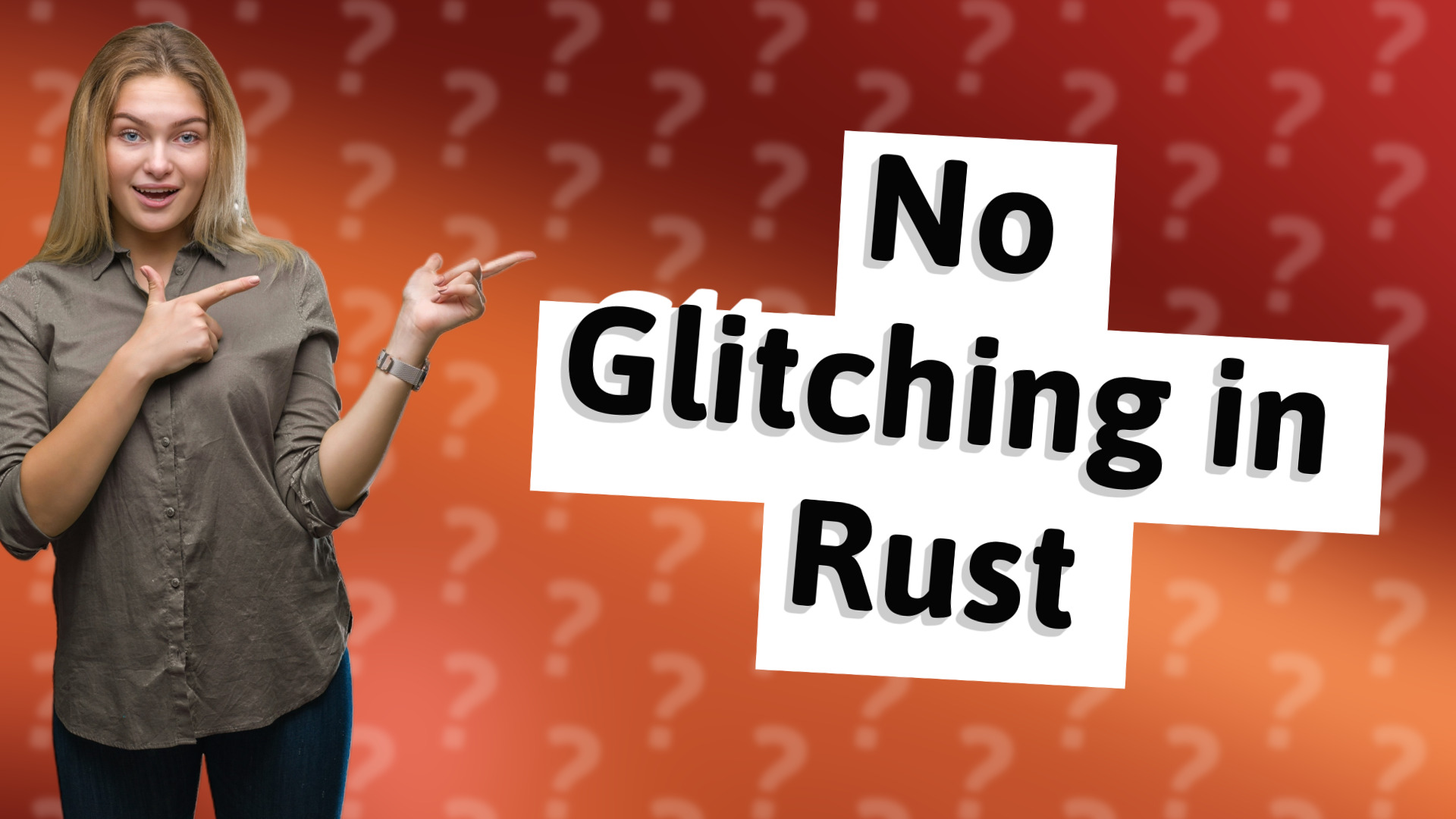 No Glitching in Rust