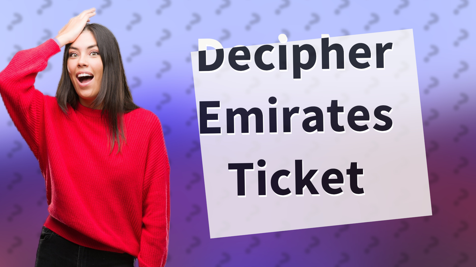 Decipher Emirates Ticket