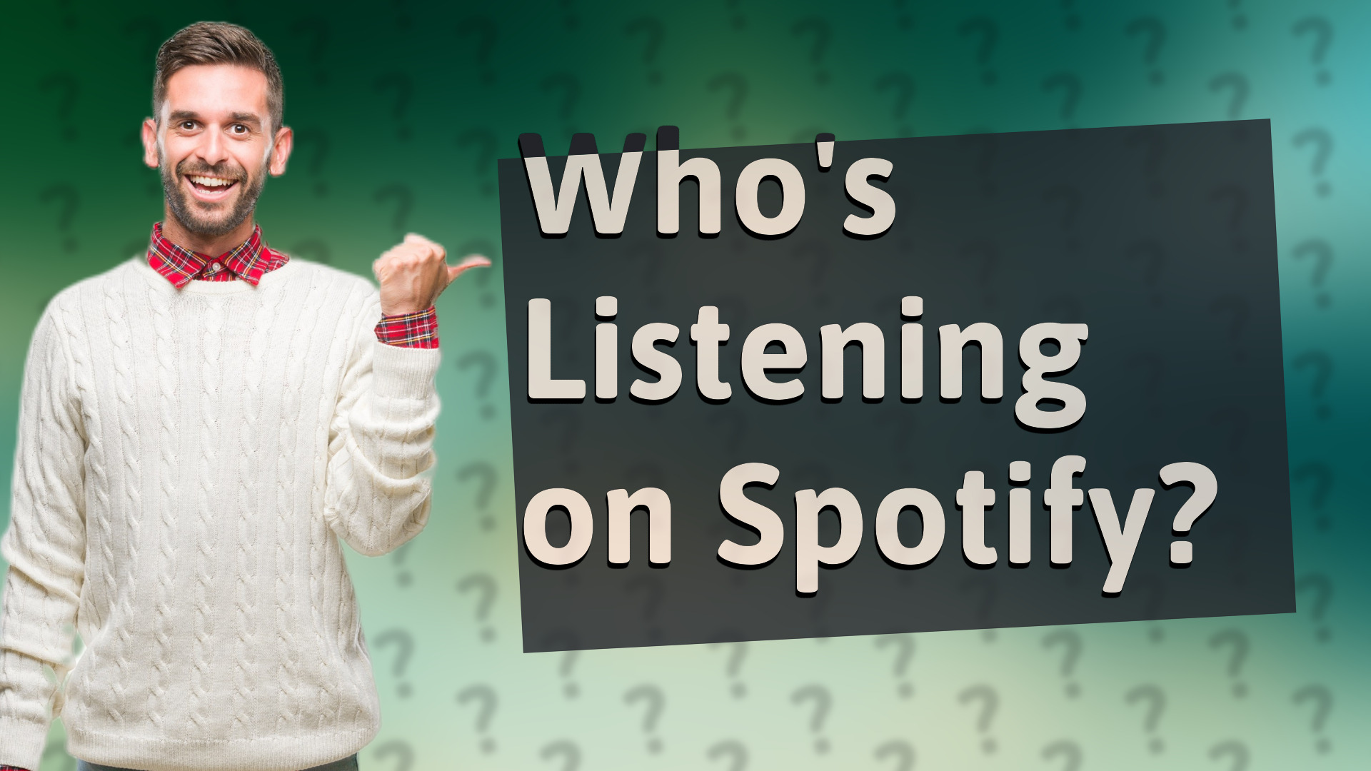 Who's Listening on Spotify?
