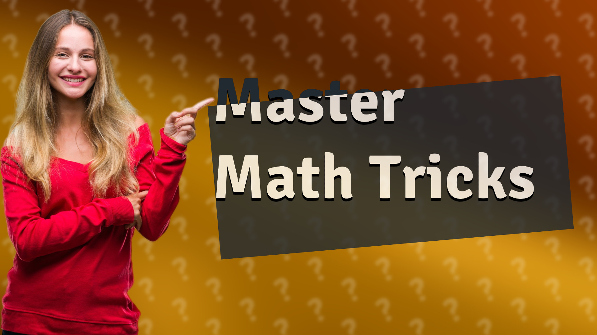 Master Math Tricks