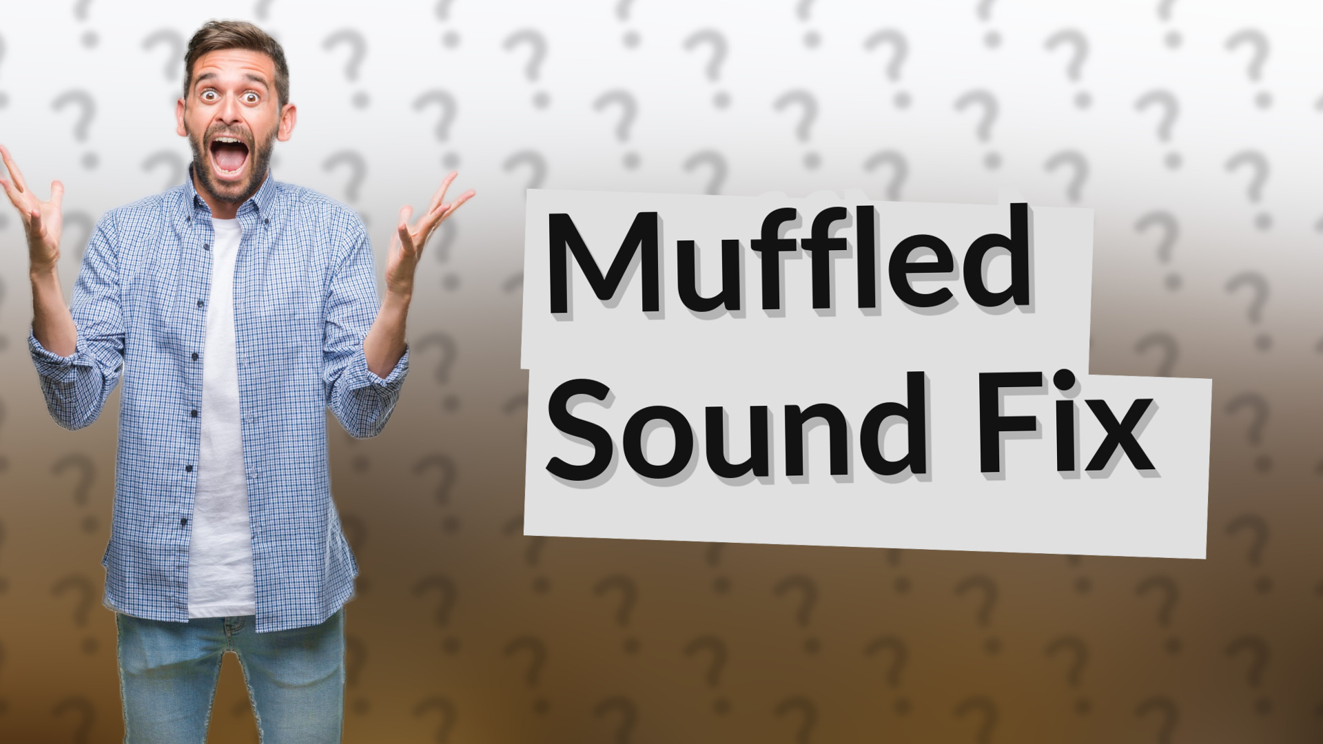 Muffled Sound Fix