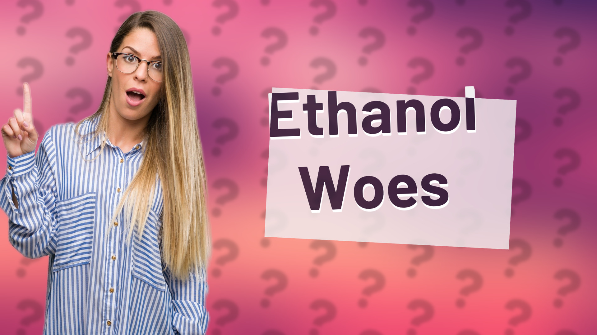 Ethanol Woes