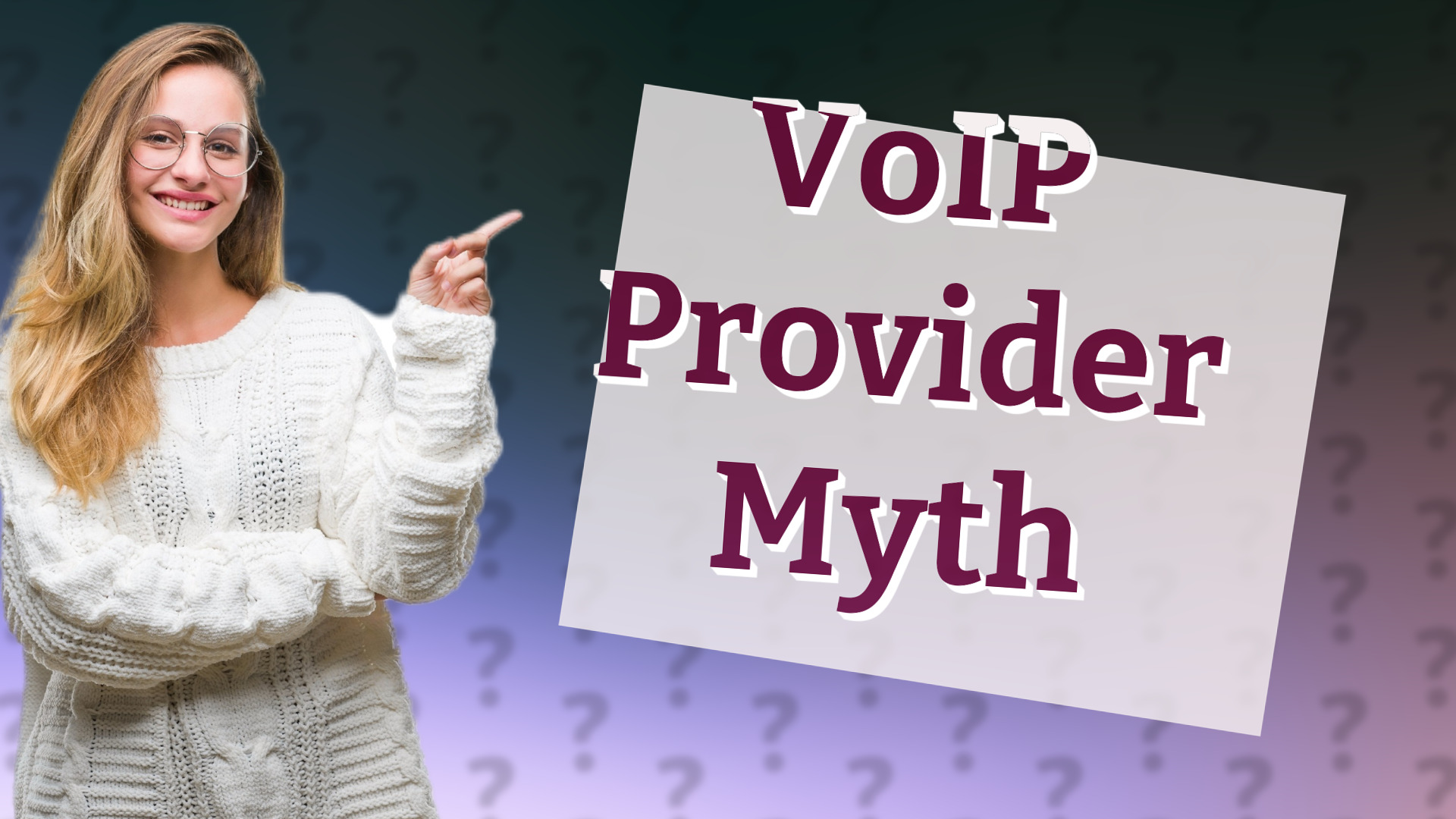 VoIP Provider Myth