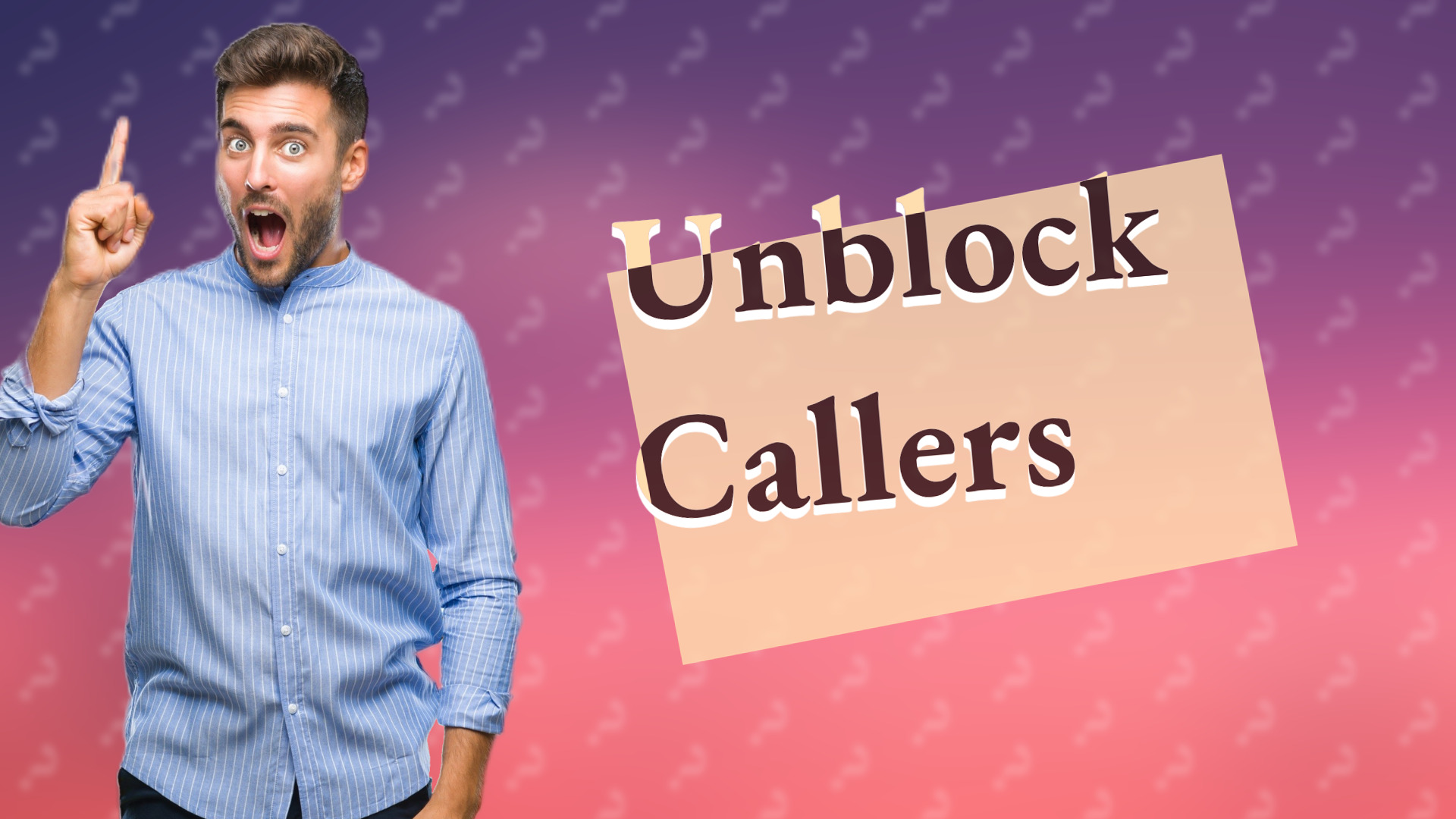 Unblock Callers