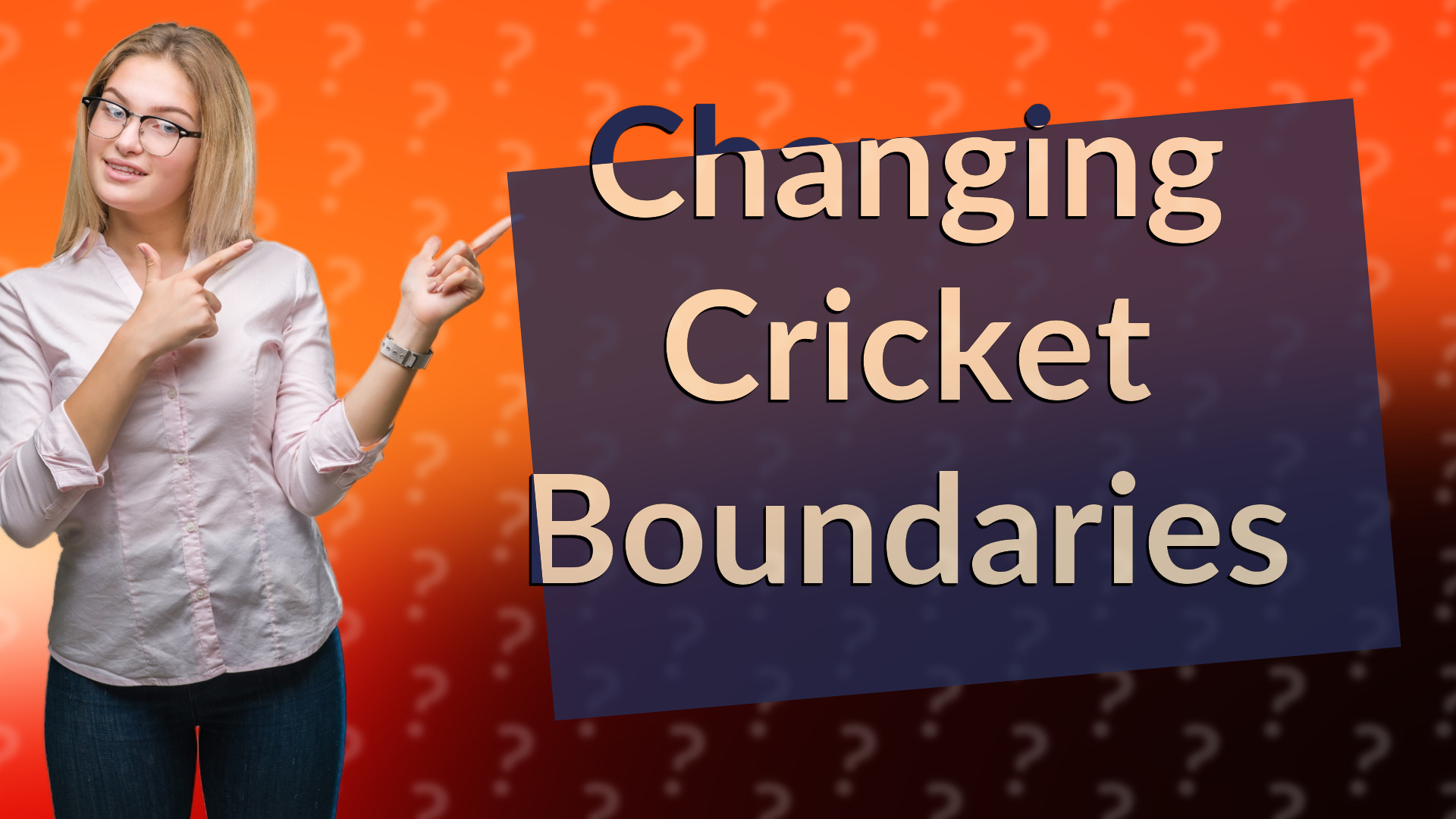 Changing Cricket Boundaries