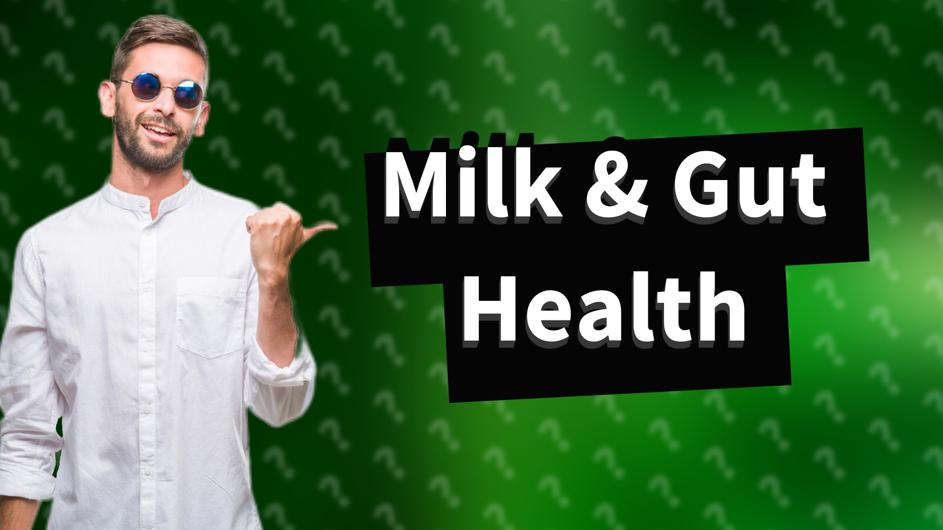 Milk & Gut Health