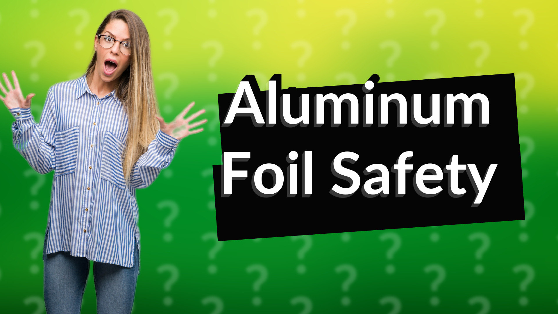 Aluminum Foil Safety
