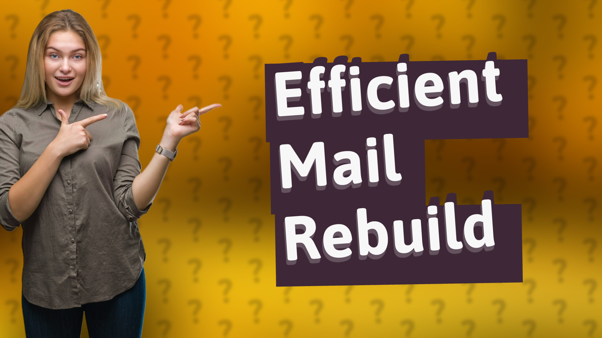 Efficient Mail Rebuild