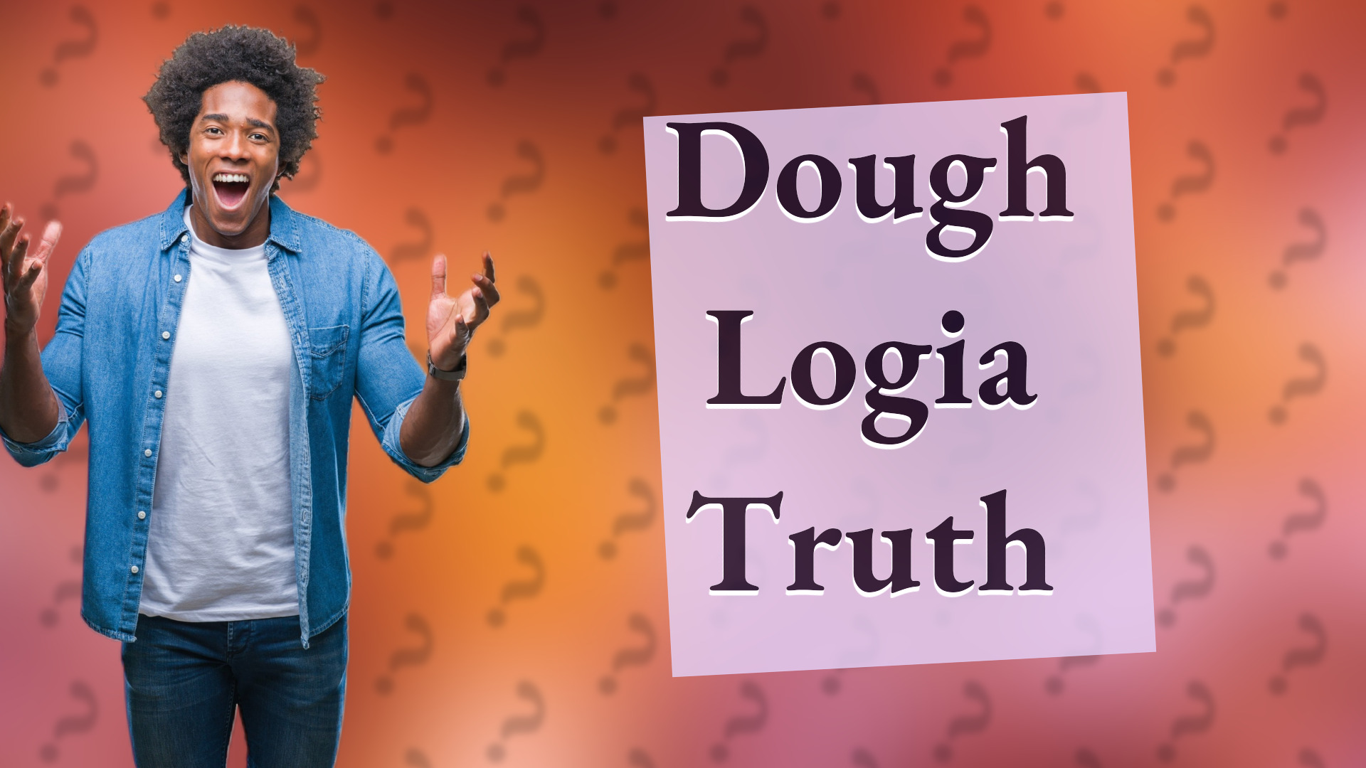 Dough Logia Truth