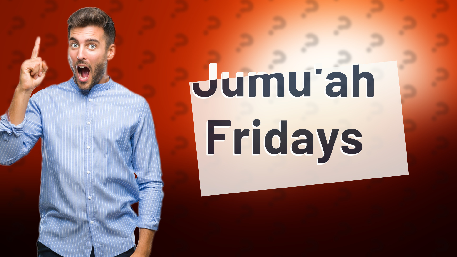 Jumu'ah Fridays