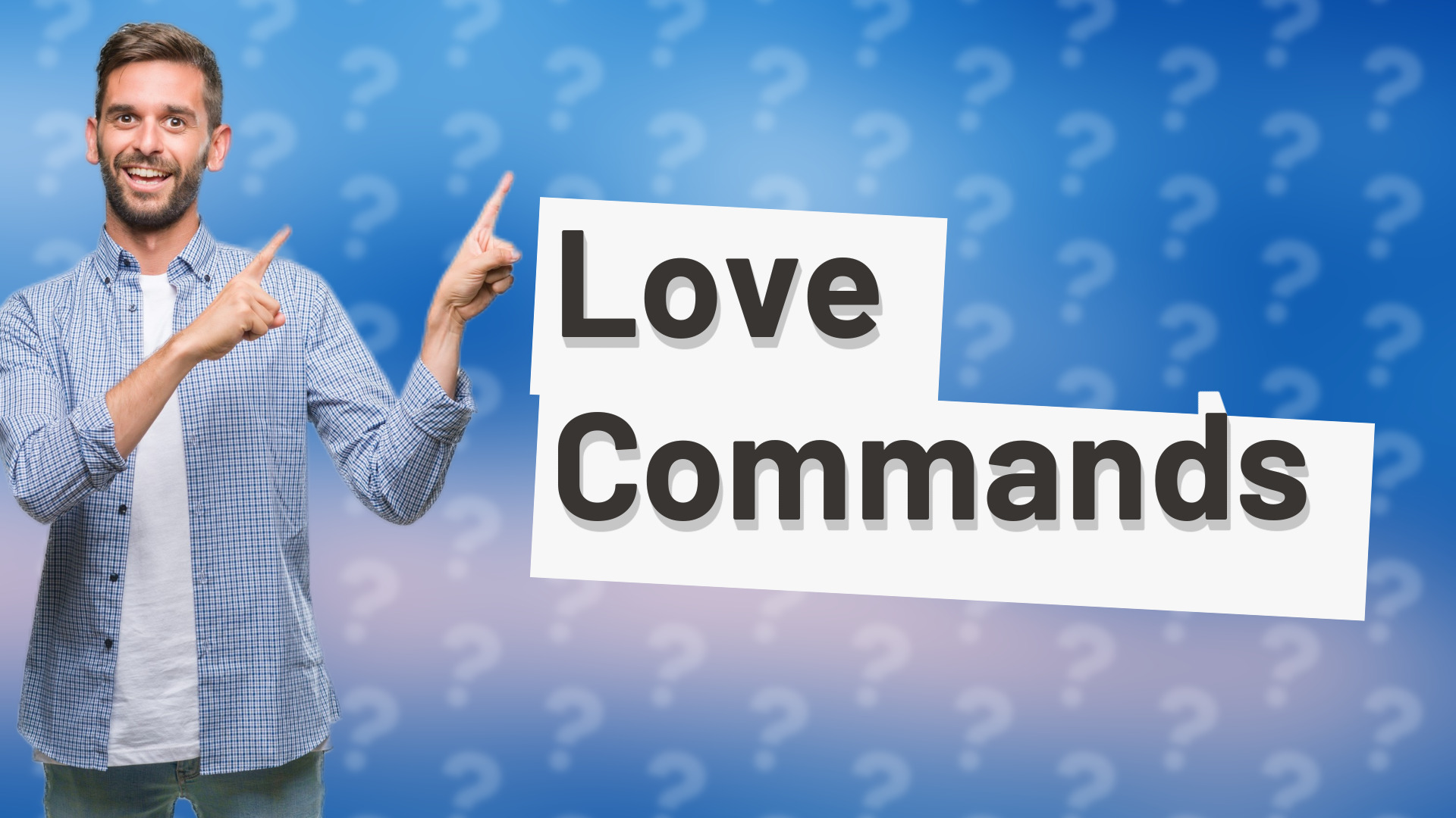 Love Commands